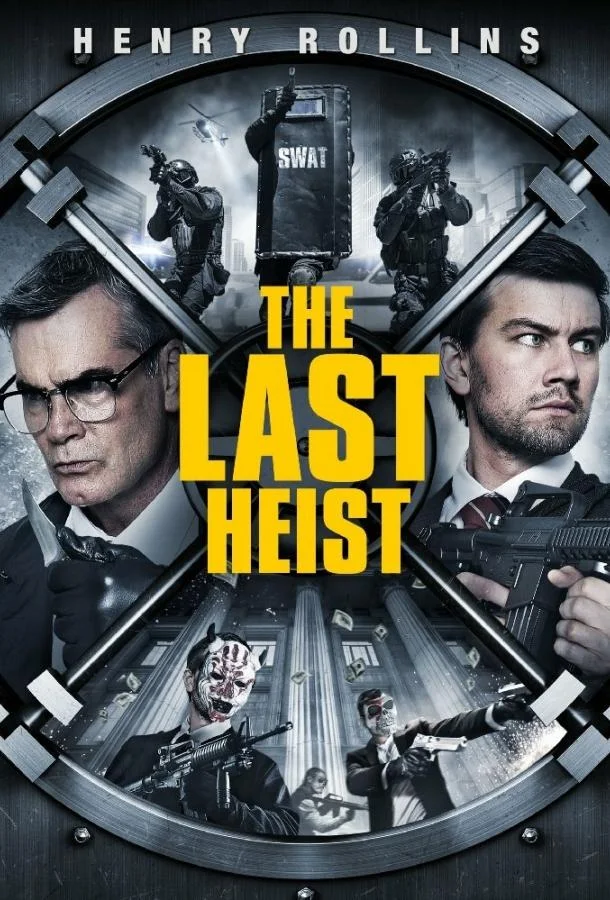 Смотреть Фильм Последнее ограбление(2016) бесплатно
